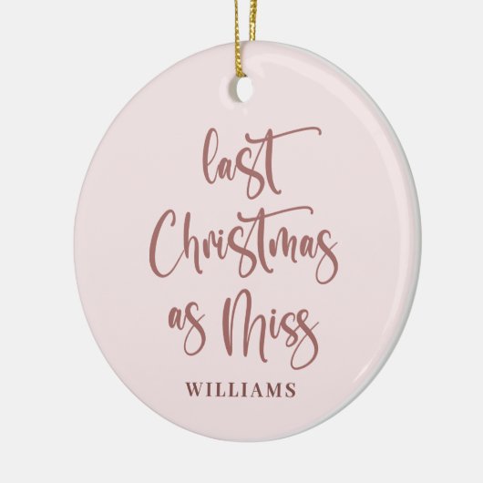 Afgelopen Kerstmis als 'Miss'-foto Keramisch Ornament (Links)