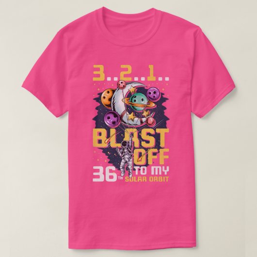 Afgelopen naar mijn 36e Zonnebaan, 36e verjaardag  T-shirt (Design voorkant)