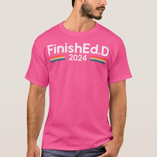 Afgerond.D 2024 Ed.D Doctor of Education T-shirt (Voorkant)