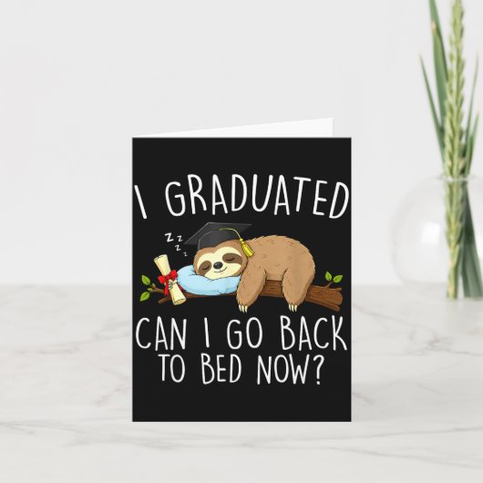 Afgestudeerd kan terug naar bed grappige afstudere kaart (Voorkant)