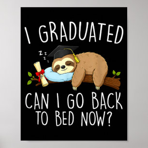 Afgestudeerd kan terug naar bed grappige afstudere poster