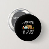 Afgestudeerd kan terug naar bed grappige afstudere ronde button 5,7 cm (Voorkant /achterkant)