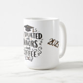 Afgestudeerd met onderscheidingen en koffie koffiemok (Voorkant rechts)