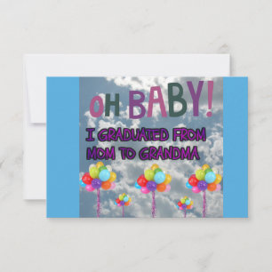 Afgestudeerd van mama naar oma aankondiging