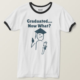 Afgestudeerd... Wat nu? Grappig Afstuderen T-shirt