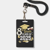 Afgestudeerde 8e klas van 2025 Afstuderen Badge (Voorzijde met lanyard)
