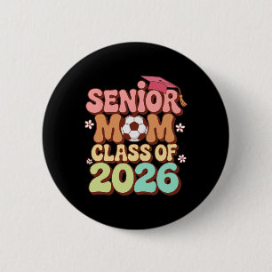 Afgestudeerde moeder Cl van 2026 Voetbal Groovy 70 Ronde Button 5,7 Cm