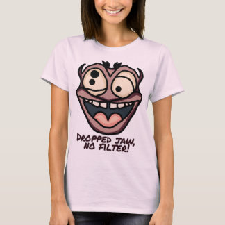 Afgevallen kaak, geen filter! | grappig t-shirt