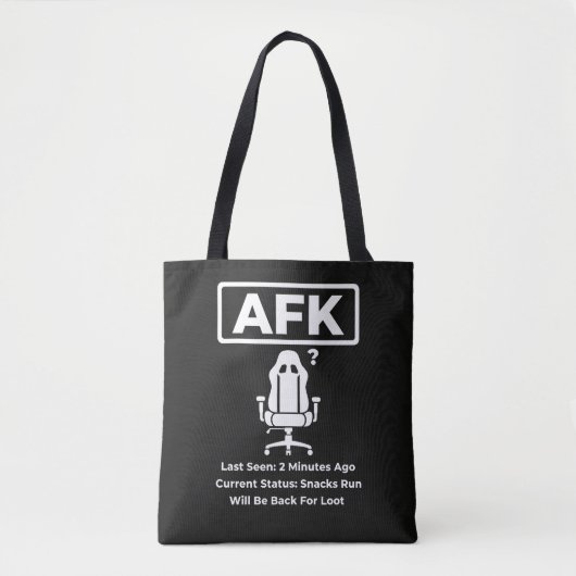 AFK Snacks Run Funny Gamer Citaat Design Tote Bag (Voorkant)