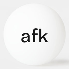 AFK - weg van toetsenbord in zwarte typografie gam Pingpongbal