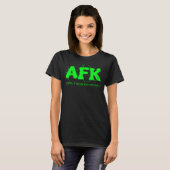 AFK weg van toetsenbord met heldere groene tekstga T-shirt (Voorkant volledig)