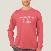 Afleiding Is Geen Actie Tri-Blend Shirt (Voorkant volledig)
