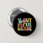 Afmelden 5e klas Groovy Laatste dag School 5e gr Ronde Button 5,7 Cm (Voorkant /achterkant)