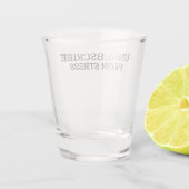 Afmelden van Stress Sarcastisch Professionele Shot Glas (Achterkant)