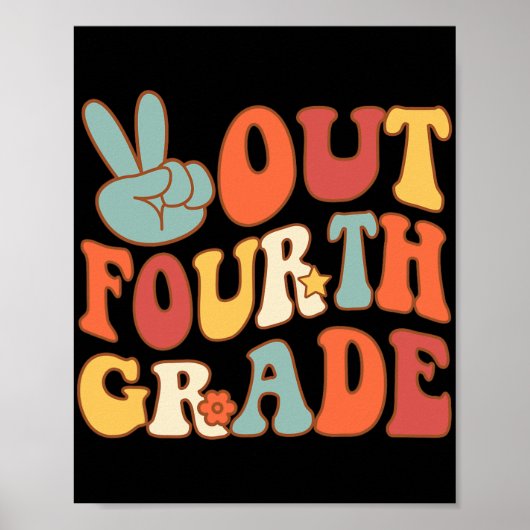 Afmelden Vierde Grade Groovy Laatste Dag School 4e Poster (Voorkant)