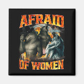 Afraid Of Women Funny Alpha Wolf Meme Cringe Men D Magneet (Voorkant)