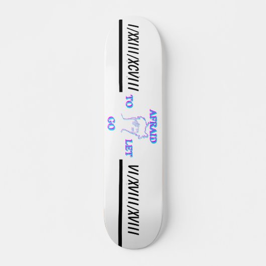 "Afraid" Persoonlijk Skateboard (Voorkant)