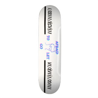 "Afraid" Persoonlijk Skateboard