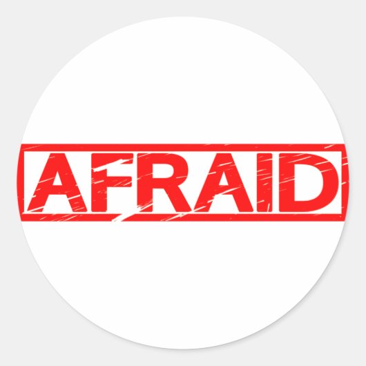 Afraid Stamp Ronde Sticker (Voorkant)