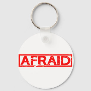 Afraid Stamp Sleutelhanger