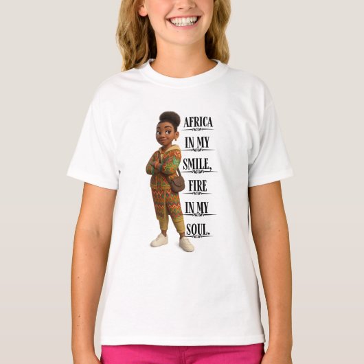 Africa In My Smile Fire In My Soul T-shirt (Voorkant)