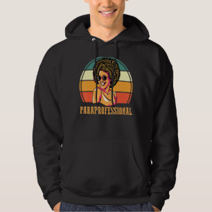 African American Black History Maand Paraprofessio Hoodie