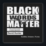 African American Black words matter Vierkante Klok<br><div class="desc">African American audiobooks, African American stickers, African American gifts, Black struggle books, Black literature</div>