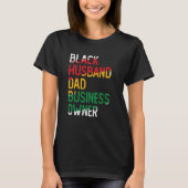African American Dad Black Owned Business Black Hi T-shirt (Voorkant)
