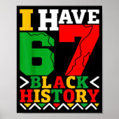 African American Pride I Have 67 Black History Mon Poster (Voorkant)
