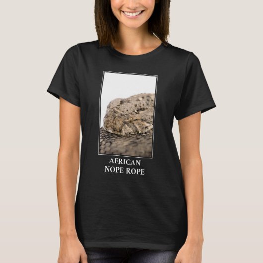 African Nope Rope - Puff adder Snake Danger T-shirt (Voorkant)