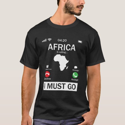 Afrika belt en ik moet naar het grappige telefoons t-shirt (Voorkant)