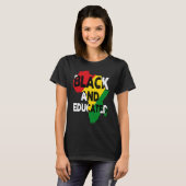 Afrika Black and Educated Black History Melanin Af T-shirt (Voorkant volledig)