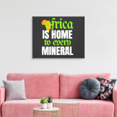 Afrika is de Thuisbasis van elke Mineraal | Canvas Afdruk (Insitu (Woonkamer))