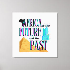 Afrika is de Toekomst & het Verleden | Canvas Afdruk