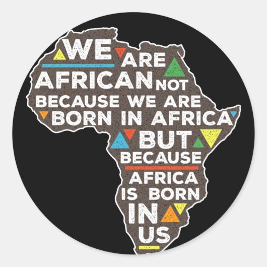Afrika is geboren in ons ronde sticker (Voorkant)