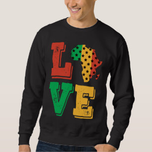 Afrika Love Prouted African American Black History Trui
