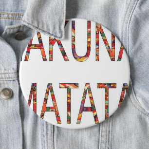 Afrikaanse  kleuren Hakuna Matata.jpg Ronde Button 6,0 Cm