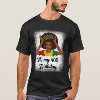 Afro 40th Birthday Shirten for Women Black Birthda T-shirt