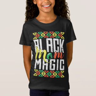 Afro African American History Mah Black Mam Magi T-shirt
