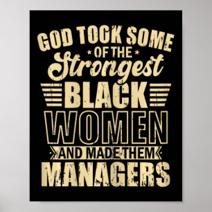 Afro-Amerikaanse sterkste zwarte vrouwen managers Poster