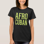 Afro Cuban Havana Cuban Style T-shirt (Voorkant)