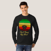 Afro Hair Don't Touch my Hair African Black Woman T-shirt (Voorkant volledig)