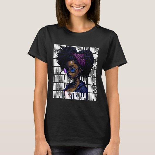 Afro koningin zonder verontschuldiging Dope Black  T-shirt (Voorkant)