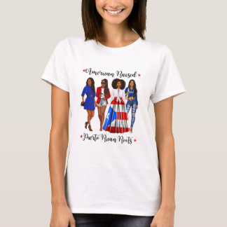 Afro Latina Amerikaans opgevoed Puerto Ricaanse wo T-shirt
