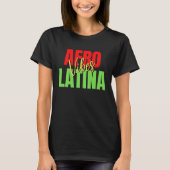 Afro Latina Pride  Afro Latin Pride  Latina Educat T-shirt (Voorkant)