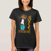 Afro Locs Girl April is mijn geboortedag. T-shirt (Voorkant)