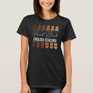 Afro Proud Black English Teacher Black Educator Ap T-shirt