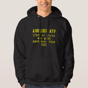 Afschaffen ATF Hoodie
