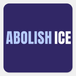 Afschaffen ICE Politiek Anti Trump Vierkante Sticker