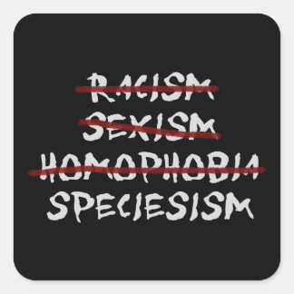 Afschaffen speciesisme volgende! vierkante sticker
